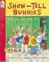 Show and Tell Bunnies