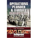 Operation Plunder and Varsity: The British and Canadian Rhine Crossing (Battleground Europe)by Tim Saunders