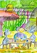 Herrn Winzigmanns Reise durch das Land der Geheimnisse. Hardcover-Ausgabe: Elfenschloss und Krakenstadt