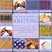 ENCYCLOPEDIA OF KNITTING: A Step-by-Step Visual Guide, With an Inspirational Gallery of Finished Works