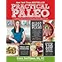 Practical Paleo: A Customized Approach to Health and a Whole-Foods Lifestyle