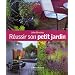 R�ussir son petit jardin