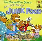 Berenstain Bears and Too Much Junk Food