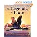 The Legend of the Loon - (Hardcover) (Legend (Sleeping Bear))