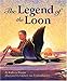 The Legend of the Loon (Myths, Legends, Fairy and Folktales)