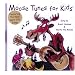Moose Tunes for Kids