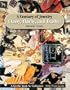 A Century of Jewelry: Classy, Flashy, and Trashy! (Schiffer Book for Collectors with Price Guide)
