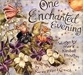 One Enchanted Evening