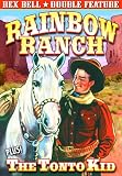  : Bell, Rex Double Feature: Rainbow Ranch (1933) / The Tonto Kid (1934)