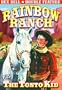 Bell, Rex Double Feature: Rainbow Ranch (1933) / The Tonto Kid (1934)
