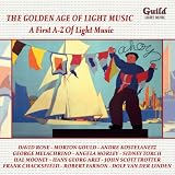 The Golden Age of Light Music: A First A-Z Of Light Music - Vol. 1