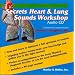 Secrets Heart & Lung Sounds Workshop: Audio CD