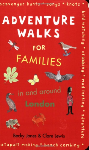 adventure walks for families in and around london