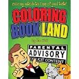 Coloring Book Land: Coloring Outside the Lines of Good Taste