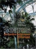 Serres des jardins botaniques d'Europe