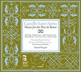 Saint-Saens: Music for the Prix de Rome