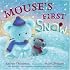 Mouse's First Snow