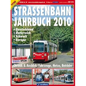 Stra&szlig;enbahn-Jahrbuch 2010: Deutschland und Europa
