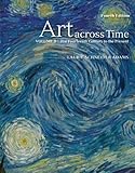 Art Across Time, Vol. 2: The Fourteenth Century to the Present, 4th Edition