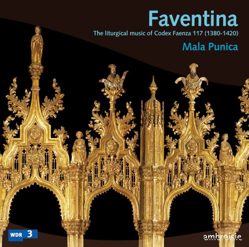 Childrens Toyshop  Classique : Faventina: The liturgical music of Codex Faenza 117 (1380-1420)