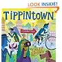 Tippintown: A Guided Tour