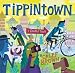 Tippintown: A Guided Tour