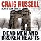 Dead Men and Broken Hearts: A Lennox Thriller, Book 4