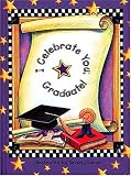 Cover of I Celebrate You Graduate!