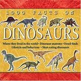1000 Facts on Dinosaurs