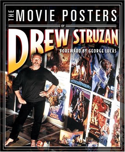 The Movie Posters of Drew Struzan Drew Struzan