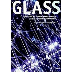 Glass: Structure and Technology in Architecture (Art & Design)