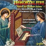 Immortal Fire: Music for Female Saints