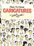 How To Draw Caricatures
