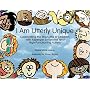 I am Utterly Unique: Celebrating the Strengths of Children with Asperger Syndrome and High-functioning Autism