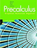 Precalculus: Graphical, Numerical, Algebraic (7th Edition)