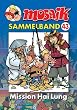 MOSAIK Sammelband 43 Mission Hai Lung
