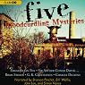 Five Bloodcurdling Mysteries