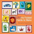 130 Iris Folded Cards to Make