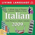Living Language® Italian: 2009 Day-to-Day Calendar (Living Language Phrase and Culture Calendars)
