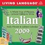 Living Language� Italian: 2009 Day-to-Day Calendar (Living Language Phrase and Culture Calendars)