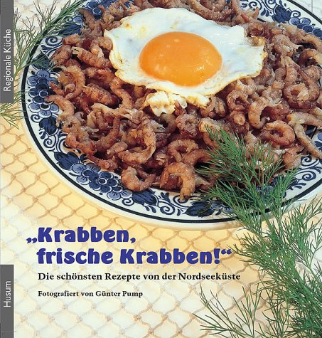 'Krabben, frische Krabben!'