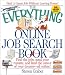 Books : The Everything Online Job Search Book: Find the Jobs, Send Your Resume, and Land the Career of Your Dreams-All Online! (Everything Series)