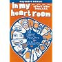 In My Heart Room :21 Love Prayers for Children