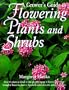 A Grower's Guide to Flowering Plants and Shrubs