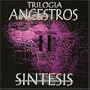 Trilogia Ancestros 2