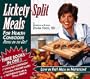 Lickety-Split Meals: For Health Conscious People on the Go! Recipes, Grocery Guide, Health & Fitness Tips