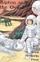 Kipton and the Ovoid (Kipton Chronicles)