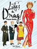 Life's a Drag! Paper Dolls (Dover Celebrity Paper Dolls)