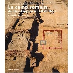 Le camp romain du Bas-Empire � Tell el-Herr