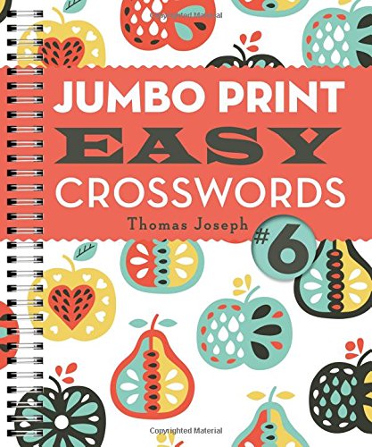 Jumbo Print Easy Crosswords #6 (Large Print Crosswords)